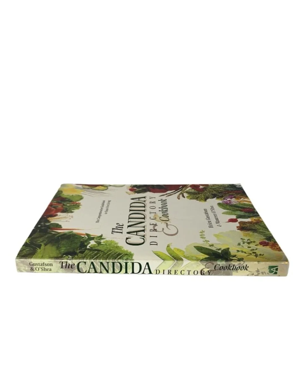 The Candida Directory Cookbook Helen Gustafson Maureen O’Shea 1998 Health Guide